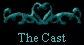  The Cast 