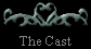  The Cast 